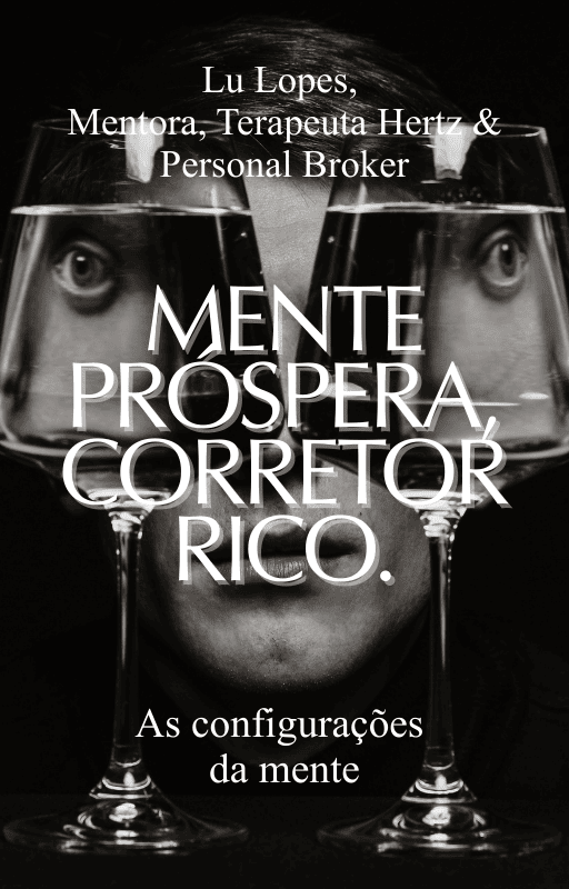 Imagem do post MENTE PRÓSPERA, CORRETOR RICO